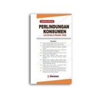 Undang - Undang Perlindungan Konsumen (UU RI No.8 Tahun 1999)