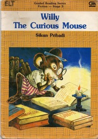 Willy The Curious Mouse