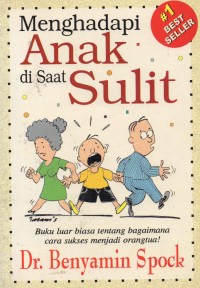 Menghadapi Anak Di Saat Sulit