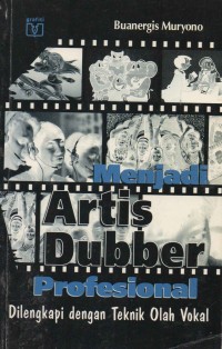Menjadi Artis Dubber Profesional