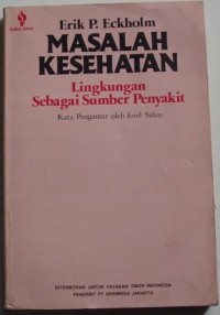 Masalah Kesahatan: Lingkungan Sebagai Sumber Penyakit