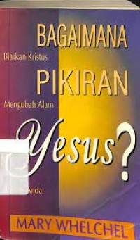 Bagaimana Pikiran Yesus?