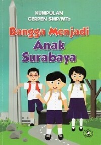 Bangga Menjadi Anak Surabaya