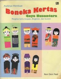 Asyiknya Membuat Boneka Kertas Gaya Nusantara