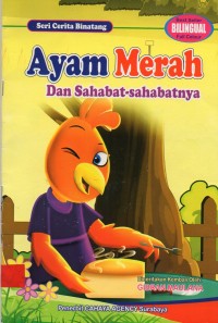 Ayam Merah Dan Sahabat-Sahabatnya
