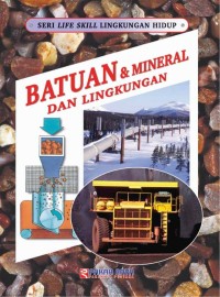 Batuan dan mineral dan lingkungan