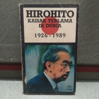 Hirohito : Kaisar Terlama Di Dunia
