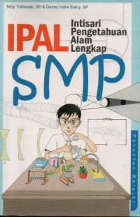 IPAL SMP : Intisari Pengetahuan Alam Lengkap