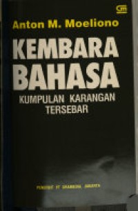 Kembara Bahasa : Kumpulan Karangan Tersebar