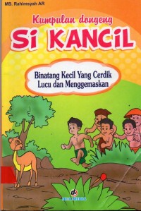Kumpulan Dongeng Si Kancil