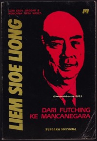 Liem Sioe Liong : Dari Futching Ke Mancanegara