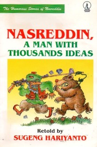 Nasreddin : A Man With Thousands Ideas