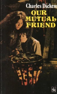 Our Mutual Friend