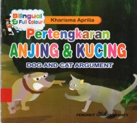 Pertengkaran Anjing Dan Kucing