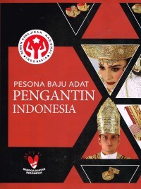 Pesona baju adat pengantin Indonesia
