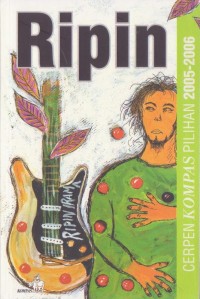 Ripin : Cerpen Kompas Pilihan 2005-2006