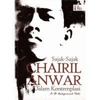 Sajak-Sajak Chairil Anwar Dalam Kontemplasi