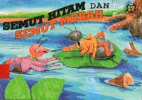 Semut Hitam Dan Semut Merah
