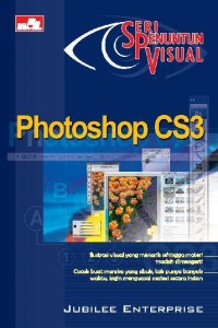 Seri Penuntun Visual : Photoshop CS3