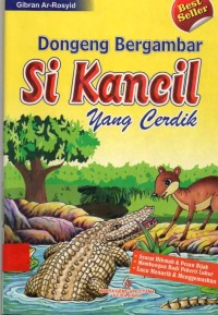 Si Kancil Yang Cerdik