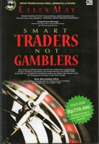 Smart Traders Not Gamblers