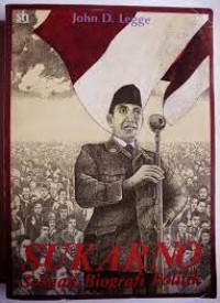 Sukarno Sebuah Biografi Politik