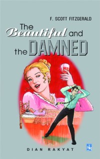 The Beautiful And the Damned