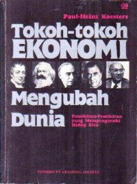 Tokoh Tokoh Ekonomi Mengubah Dunia