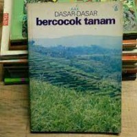 Dasar Dasar Bercocok Tanam