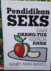 Pendidikan Seks dari Orang Tua Kepada Anak