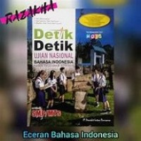 Detik Detik Ujian Nasional Bahasa Indonesia Tahun Pelajaran 2019/2020