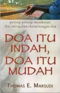 Doa itu Indah, Doa Itu Mudah