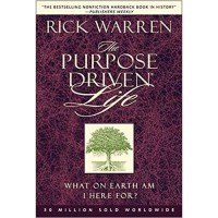 The Purpose Driven Life
