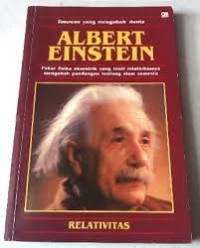 Albert Einstein: pakar fisika yang teori relativitasnya mengubah pandangan tentang alam semesta
