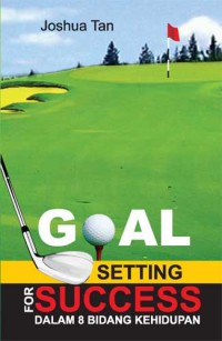 Goal setting for success dalam 8 bidang kehidupan