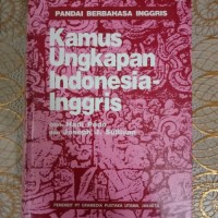Kamusungkapan Indonesia-Inggris: pandai berbahasa Inggris