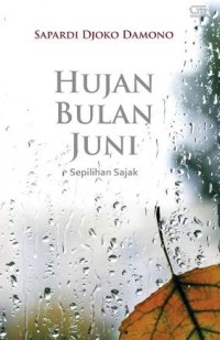 Hujan bulan Juni: sepilihan sajak