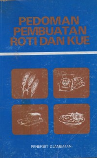 Pedoman Pembuatan Roti dan Kue