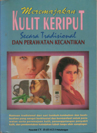 Meremajakan Kulit Keriput Secara Tradisional Dan Perawatan Kecantikan