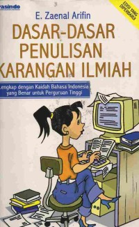 Dasar-dasar Penulisan Karangan Ilmiah