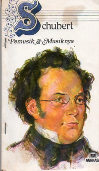 Schubert-Schumann : Pemusik Dan Musiknya