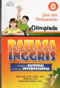 Soal dan Pembahasan : Olimpiade Bahasa Inggris Tingkat Nasional Menuju Internasional