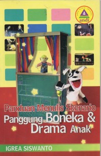 Panduan Menulis Skenario Panggung Boneka dan Drama Anak