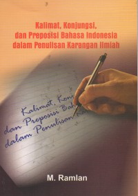 Kalimat,Konjungsi, dan Preposisi Bahasa Indonesia dalam Penulisan Karangan Ilmiah
