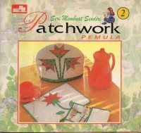 Seri Membuat Sendiri Patchwork Pemula