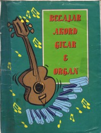 Belajar Akord Gitar dan Organ