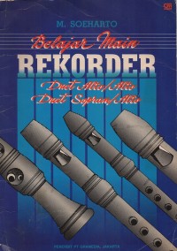 Belajar Main Rekorder : Duet Alto/Alto Duet Sopran/Alto