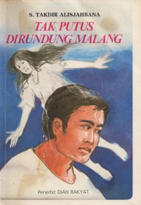 Tak Putus Dirundung Malang