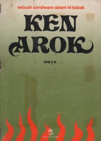 Ken Arok : Sebuah Sandiwara dalam 14 Babak