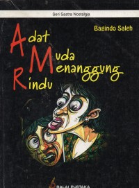 Adat Muda Menanggung Rindu